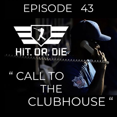 HIT.OR.DIE EP.43 "Call To The Clubhouse #2"