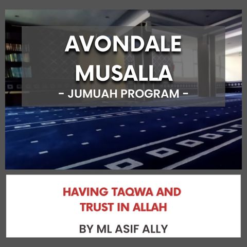 240531_Having Taqwa and Trust in Allah by ML Asif Ally