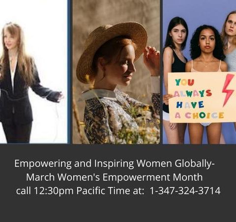 Empowering and Inspiring Women Globally-  March Women Empowerment Month