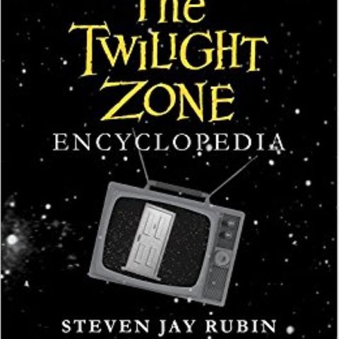 Steven Jay Rubin Twilight Zone Encyclopedia