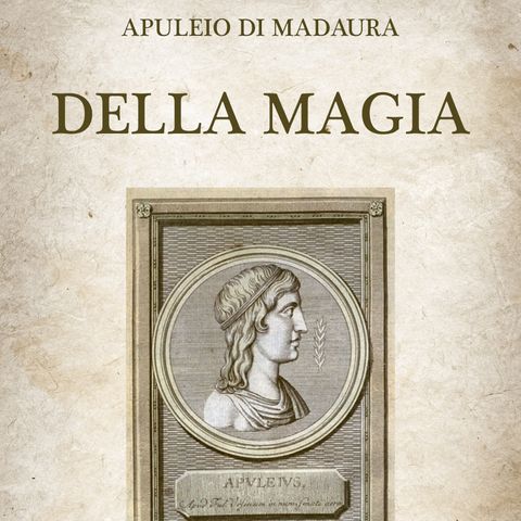 Della magia - Apuleio