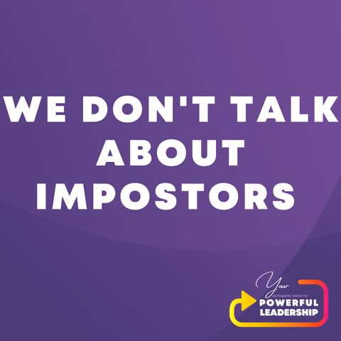 Episode 49: We Don't Talk About Imposters with Tracie Shipman