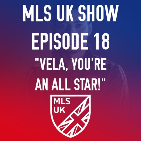 Episode 18: Vela, You're An All Star