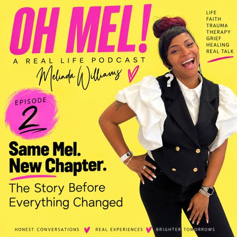 Same Mel. New Chapter: The Story Before Everything Changed