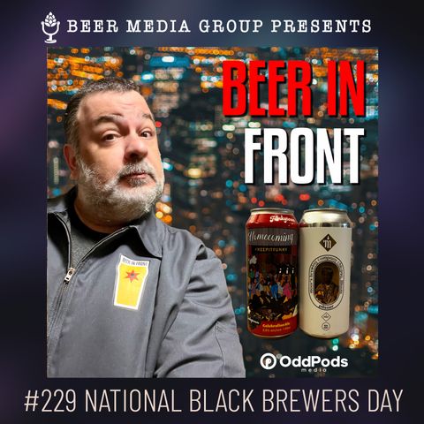 #229 National Black Brewers Day