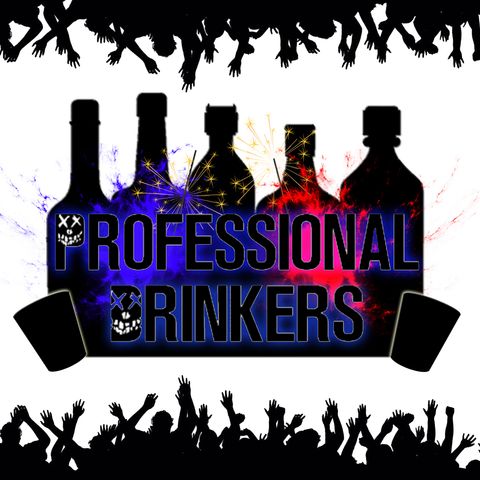 Professional Drinkers Episode 1: Know Your Limits
