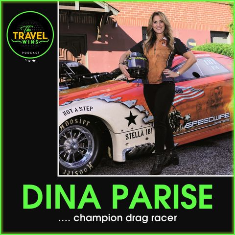 Dina Parise champion drag racer - Ep. 36