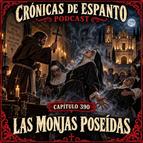 390.- Las monjas poseidas.
