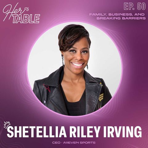 Shetellia Riley Irving - Family, Business, and Breaking Barriers