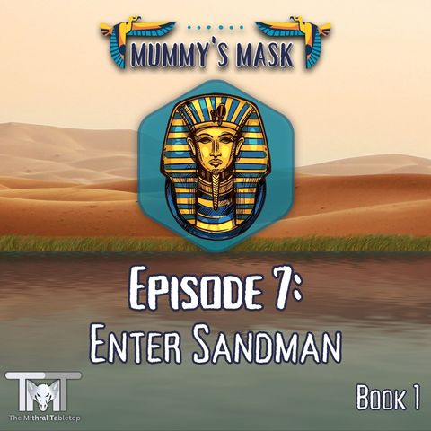 Episode 7 - Enter Sandman