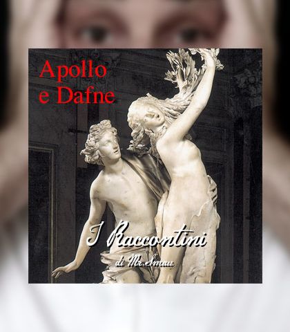🏹❤ Apollo e Dafne ❤🌳 Metamorfosi di Ovidio (Libro I)