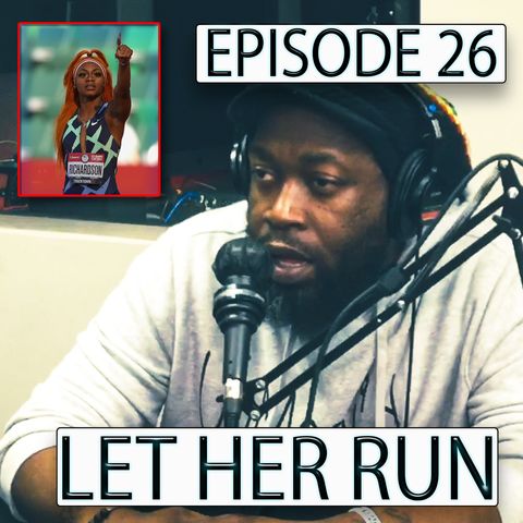Let Her Run | Episode 26