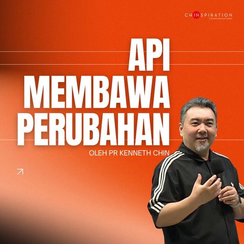 Api Membawa Perubahan