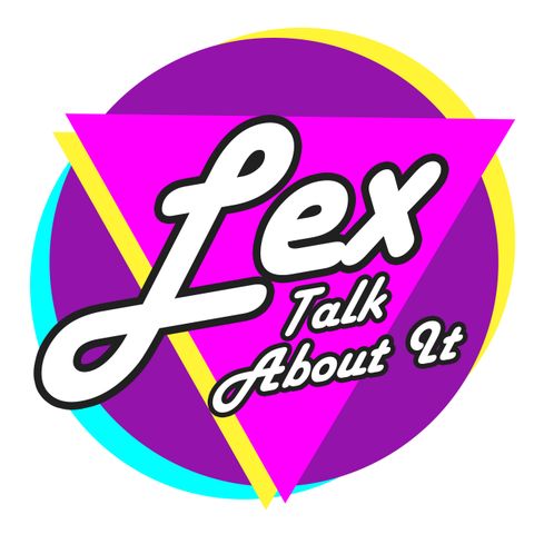 Lex Talk About It: Episode 05 - Shakespeare, the FanFic Author
