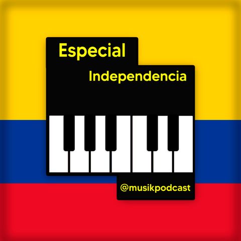 Especial: Independencia - Primera parte