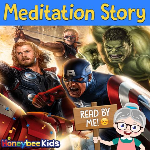 Avengers - Meditation Story