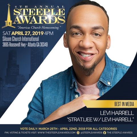 Vote Levi Harrell “Best In Media” TheSteepleAwards.com |