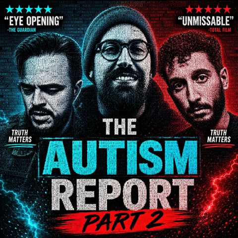The Autism Report 2.0 | Hollywood, UFOs & Hidden Symbolism