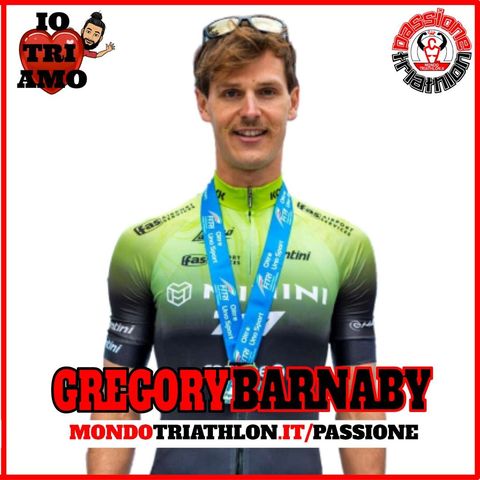 Passione Triathlon n° 143 🏊🚴🏃💗 Gregory Barnaby