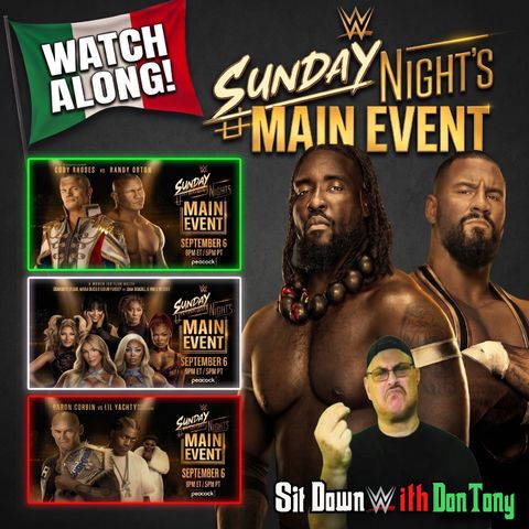 WWE SNME Watch Along + Sit-Down with Don Tony 9/6/26 (Wrestling-News.com)