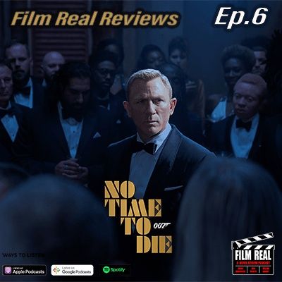 Episode #6 - No Time to Die