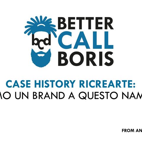 Better Call Boris episodio 10: Dal Nome al Visual, Ricrearte prende forma!