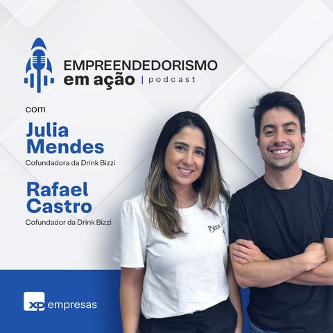 Episódio #15 – Transformando o mercado de bebidas saudáveis