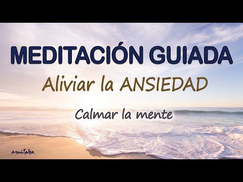 🐌Meditación GUIADA para ALIVIAR la ANSIEDAD CALMAR LA MENTE y ELIMINAR ...