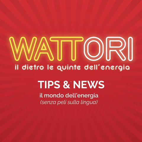 Wattori Tips & News | Puntata #1 28/04/2020