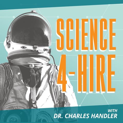 Introducing Science 4-Hire with Dr. Charles Handler