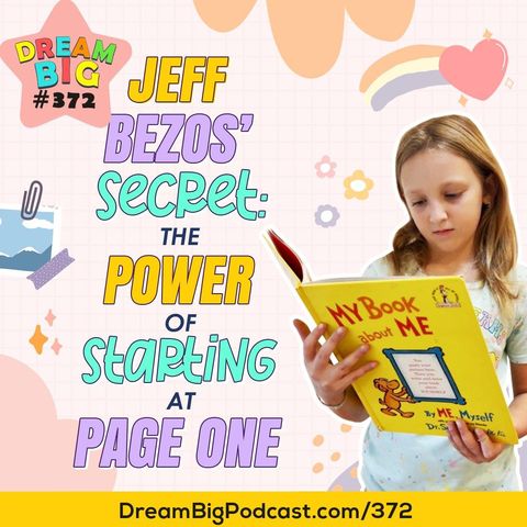 DB 372: Jeff Bezos’ Secret: The Power of Starting at Page One