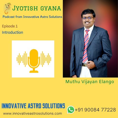 Jyotish Gyana Podcast Episode1