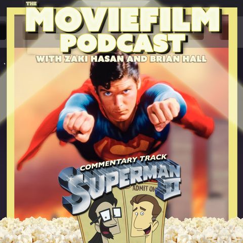 Commentary Track: Superman II
