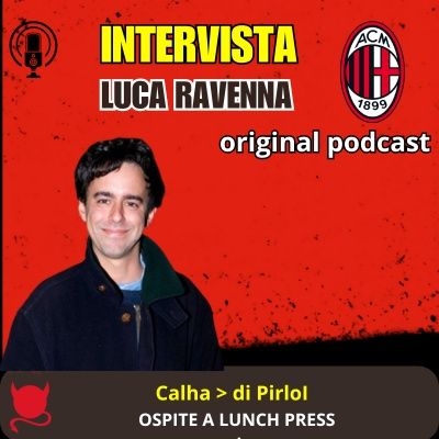 Luca Ravenna: "Calha > di Pirlo e altre favole"