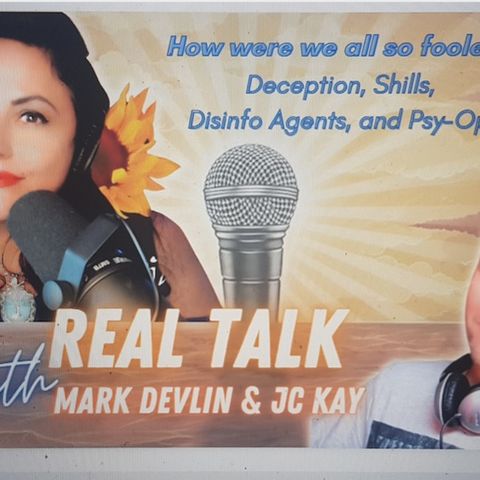 Mark Devlin guests on JC Kay's Quantum Truths - Shills, Psy-ops and Infiltration in the "Truth Movement."