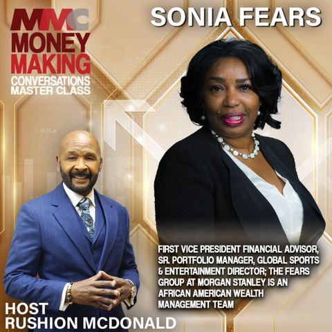 Financial tips and compounded interest success stories from Expert Sonia Fears who leads the All-Black Wealth Management Team at Morgan Stan