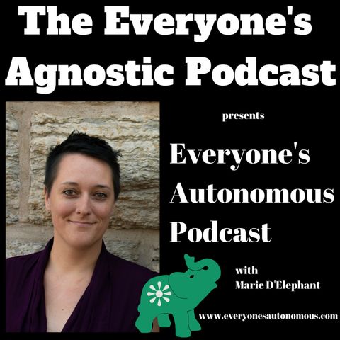 Episode 256 - Everyone's Autonomous Podcast with Marie D'Elephant