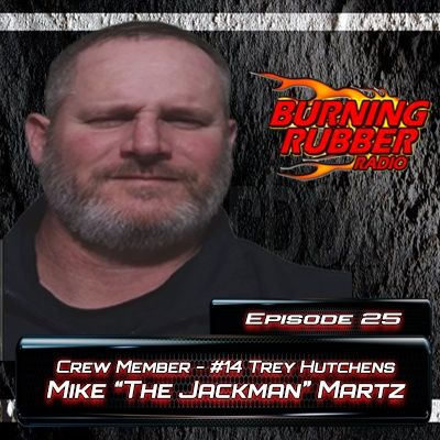 Ep. 25: Mike "The Jackman" Martz