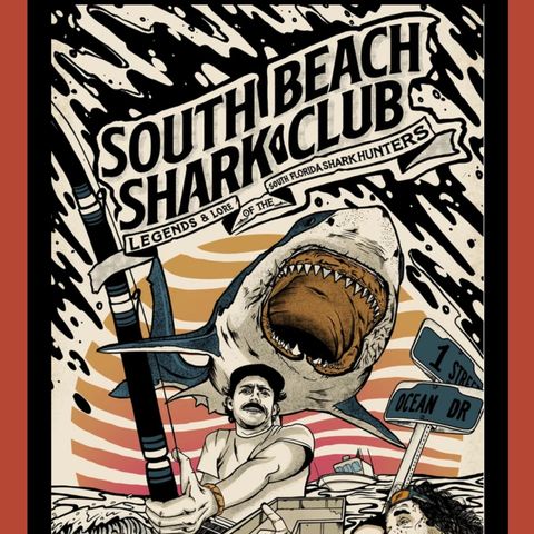 South Beach Shark Club – The Greatest Fish Story Ever Told