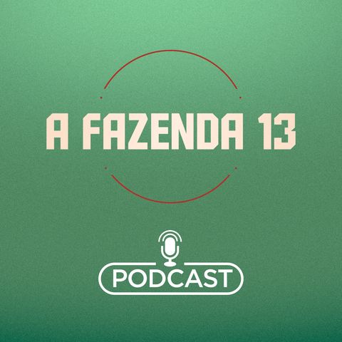 Luiza Ambiel opina sobre amizade entre Dynho e Sthe | Podcast A Fazenda 13