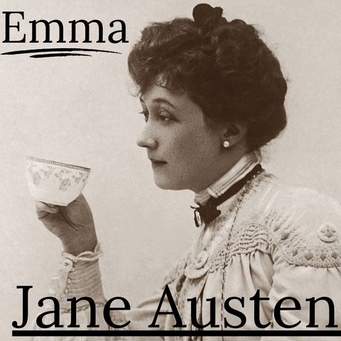 Volume 1 - Chapter 4 - Emma - Jane Austen