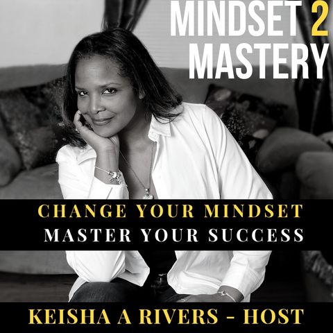 Leadership: What's the Big Deal? with Keisha A Rivers