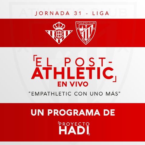 Betis 0-0 Athletic - Jornada 31 Liga | "EmpAthletic con uno más"