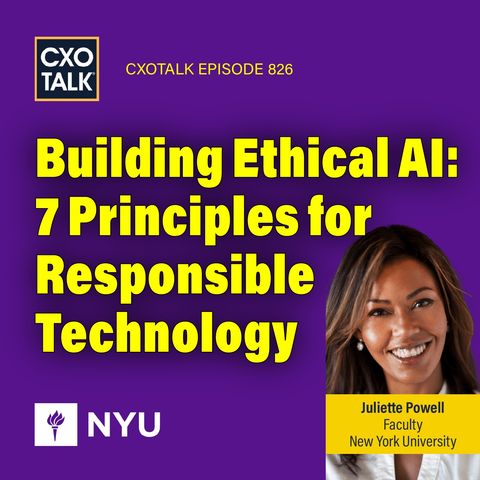 Building Ethical AI: The 7 Principles of Responsible Technology, with Juliette Powell