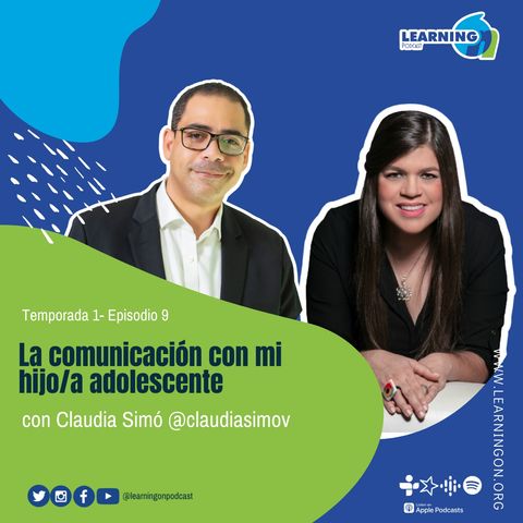 T1/E9| La comunicación con mi hijo/a adolescente, con Claudia Simó
