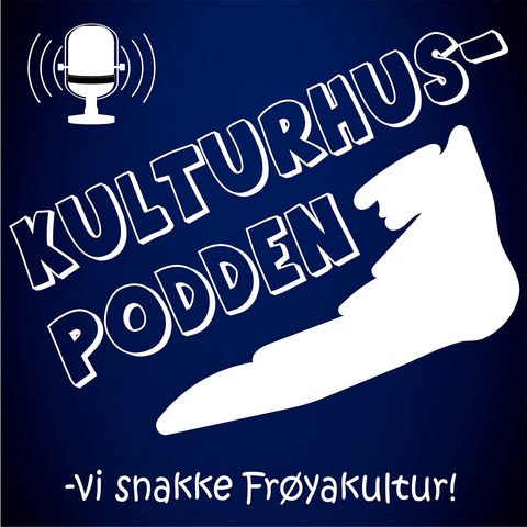 Kulturhuspodden - episode 24