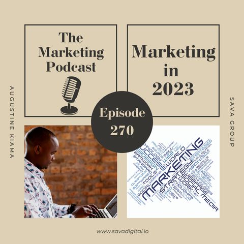 EP 270 : Marketing from Scratch in 2023
