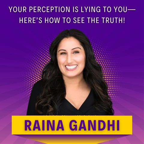 Your Perception is Lying to You—Here’s How to See the Truth!