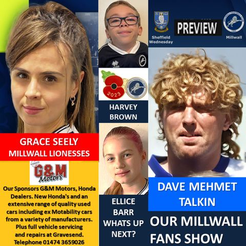 OUR MILLWALL FANS SHOW - Sponsored by G&M Motors, Gravesend 101123