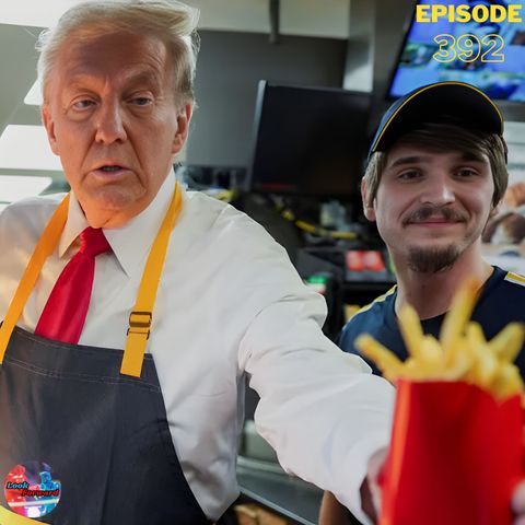 Trump McDonald's, Early Voting, Elon Musk Election Laws?, and More! | Ep392